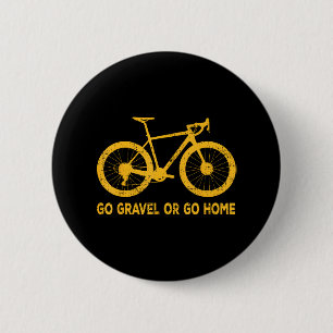 Chapa Redonda De 5 Cm Vayan A Gravel O Vayan A Casa En Una Bicicleta Div