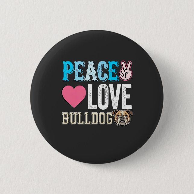 Chapa Redonda De 5 Cm Vector Perro Bulldog Paz Amor (Anverso)