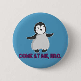 Chapa Redonda De 5 Cm Ven a mí, hermano pingüino