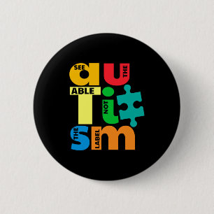Chapa Redonda De 5 Cm Ver Lo Capaz No La Etiqueta Camiseta De Conciencia