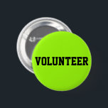 Chapa Redonda De 5 Cm Verde claro voluntario<br><div class="desc">Tenga su equipo de voluntarios destacarse en una muchedumbre. Haga clic el botón del personalizar para seleccionar un diverso color de fondo hacer juego su acontecimiento. ¡El estilo y el color de fuente se pueden modificar para requisitos particulares también! ¡Disponible en formas cuadradas y redondas con 5 tamaños redondos a...</div>