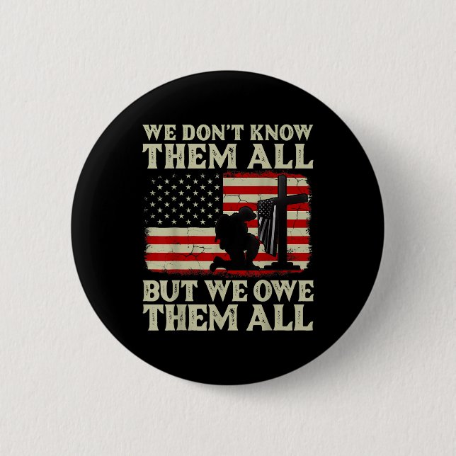 Chapa Redonda De 5 Cm Veteranos Día Que Les Debemos Veteranos Patriótico (Anverso)