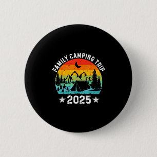 Chapa Redonda De 5 Cm Viaje de camping familiar 2025 Equipo coincidente