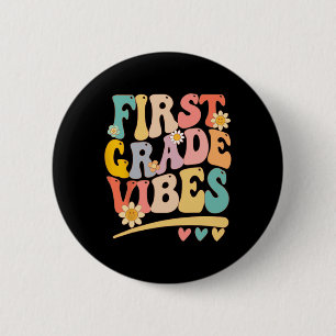 Chapa Redonda De 5 Cm Vibes Grado Para Chicas Niños Maestros De Primer G