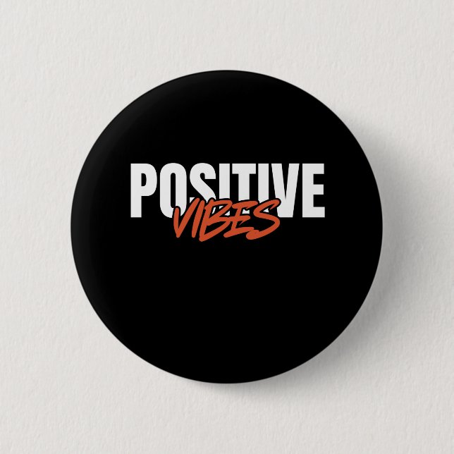 Chapa Redonda De 5 Cm Vibes positivas (Anverso)