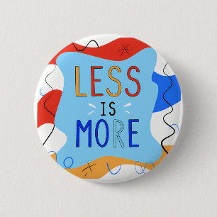 Chapa Redonda De 5 Cm Vibrant "Less Is More" Abstract Graphic
