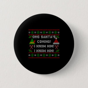 Chapa Redonda De 5 Cm ¡Viene Santa! ¡Lo conozco! Suéter feo de Navidad
