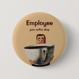Chapa Redonda De 5 Cm Vintage Happy Man Bebe Giant Cup of Coffee