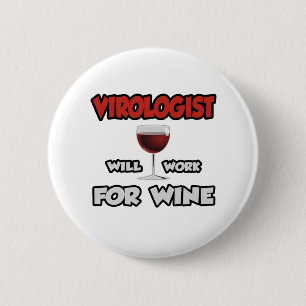 Chapa Redonda De 5 Cm Virologista... Trabajará Para El Vino