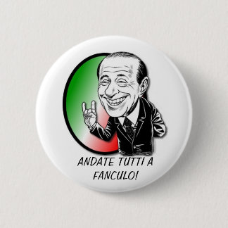 CHAPA REDONDA DE 5 CM ¡VIVA BERLUSCONI!