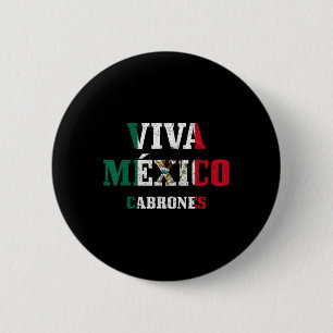 Chapa Redonda De 5 Cm Viva México Cabrones Funny Cinco De Mayo Mexico F