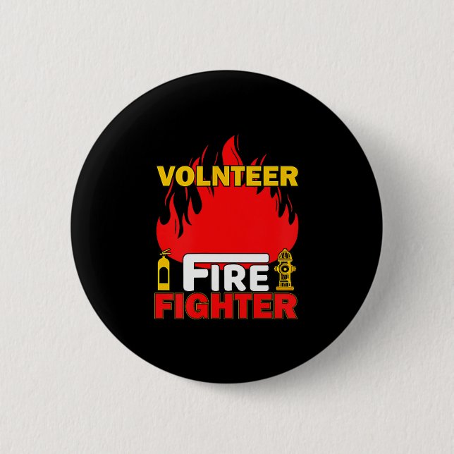 Chapa Redonda De 5 Cm Volnteer Firefighter Fireman Gift Proud Firefighte (Anverso)