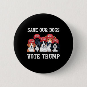 Chapa Redonda De 5 Cm Vota Trump Salva a Nuestros Perros 2025 Amante de