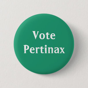 Chapa Redonda De 5 Cm Votar al emperador romano Pertinax