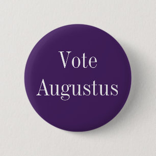 Chapa Redonda De 5 Cm Vote Augustus - Emperador romano