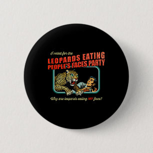 Chapa Redonda De 5 Cm Voté contra Trump por los leopardos comiendo a los