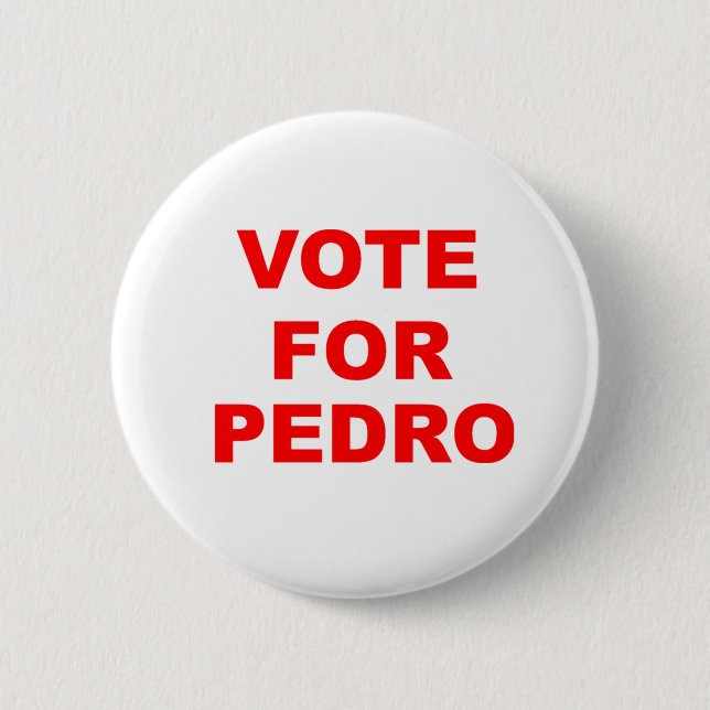 Chapa Redonda De 5 Cm Voto para Pedro (Anverso)