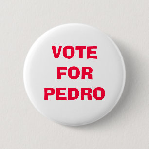 CHAPA REDONDA DE 5 CM VOTO PARA PEDRO