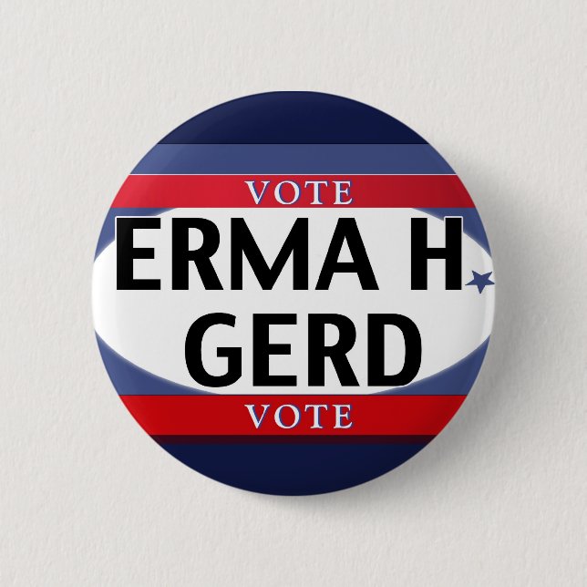 Chapa Redonda De 5 Cm ¡VOTO! ¡VOTO DE OMG!  ¡VOTO de ERMA H. GERD (Anverso)