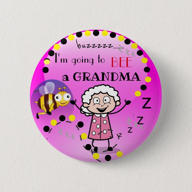 Chapa Redonda De 5 Cm Voy a BEE un GRANDMA (Anverso)