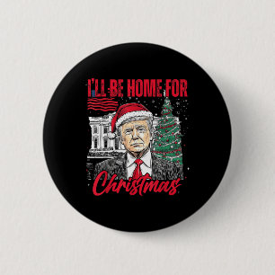 Chapa Redonda De 5 Cm Voy A Ser El Hogar De Los Navidades Graciosos De S