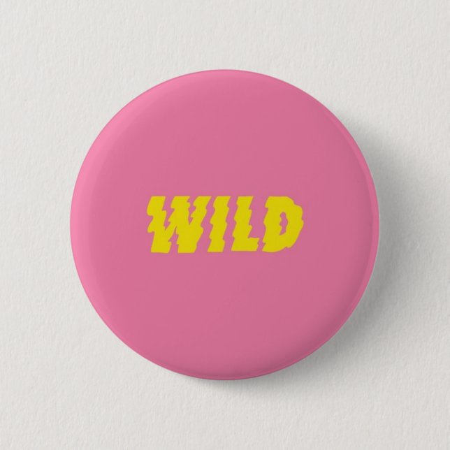 CHAPA REDONDA DE 5 CM W.I.L.D (Anverso)