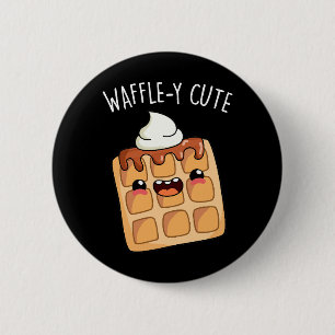Chapa Redonda De 5 Cm Waffle-y Funny Waffle Pun