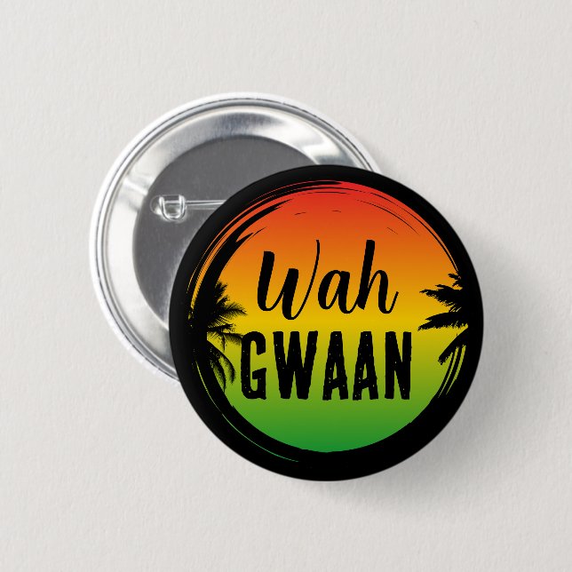 Chapa Redonda De 5 Cm Wah Gwaan Rasta Jamaiquina Patois Cita (Anverso y reverso)