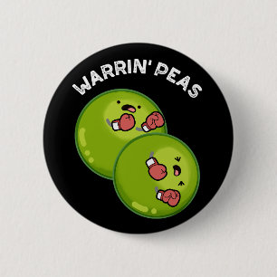 Chapa Redonda De 5 Cm Warrin Peace Funny Pea Pun Dark BG