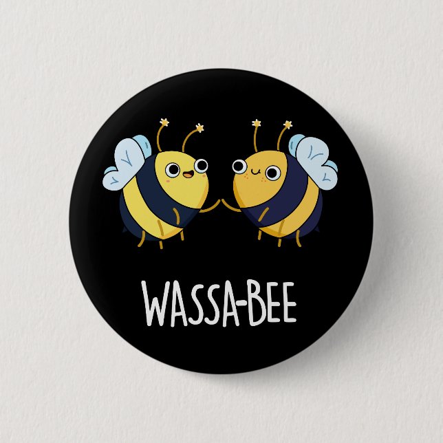 Chapa Redonda De 5 Cm Wassabee Funny Wasabi Bee Pun Dark BG (Anverso)