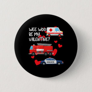 Chapa Redonda De 5 Cm Wee Woo Sé Mi San Valentín Camión De Bomberos Ambu