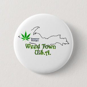 Chapa Redonda De 5 Cm Weed Town U.S.A. Botón, Bessemer Michigan