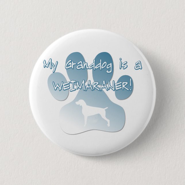 Chapa Redonda De 5 Cm Weimaraner Granddog (Anverso)