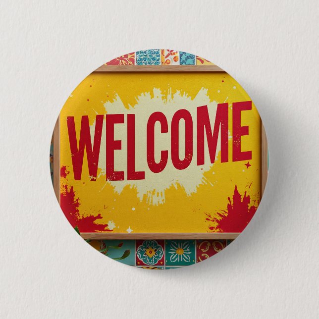 Chapa Redonda De 5 Cm Welcome design on  (Anverso)
