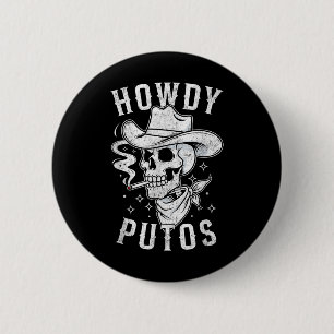 Chapa Redonda De 5 Cm Western Cowboy Skull Hola Howdy Putos España Slan