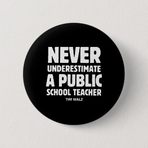 Chapa Redonda De 5 Cm Wheimer 2024 Nunca Subestima Una Escuela Pública T