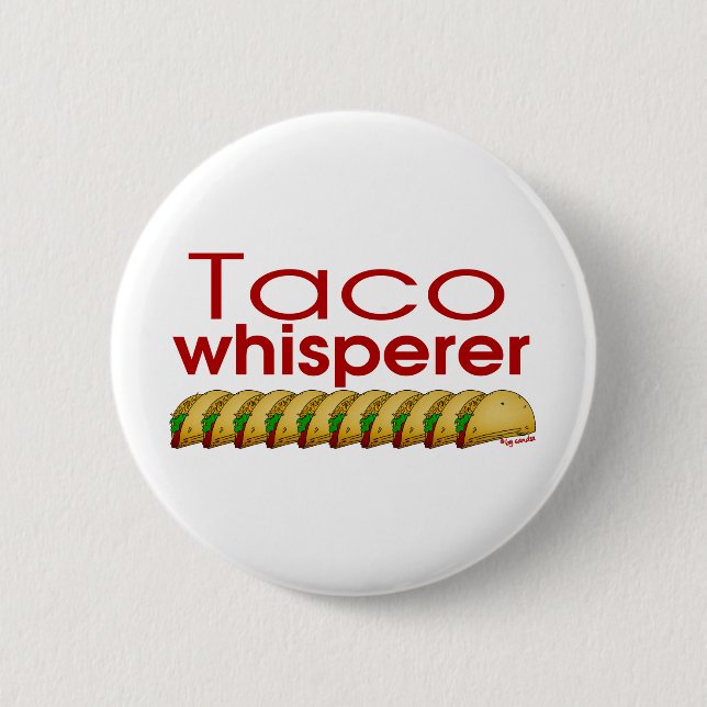 Chapa Redonda De 5 Cm Whisperer del Taco (Anverso)