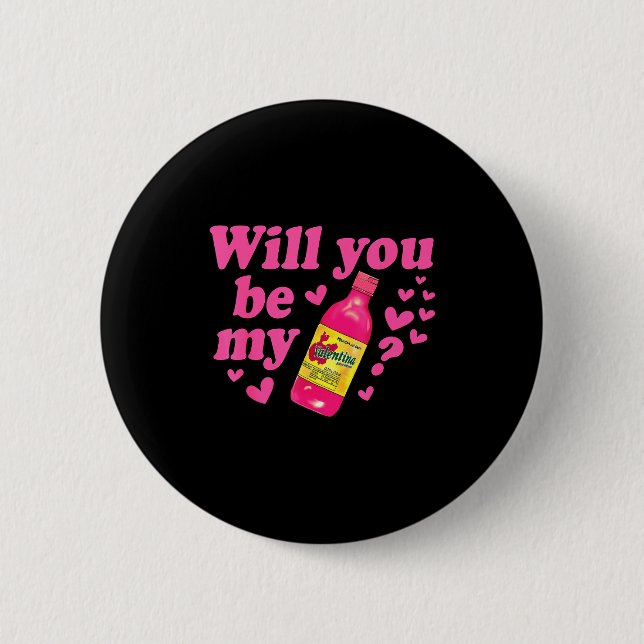 Chapa Redonda De 5 Cm Will You Be My Valentina Salsa Meme Mexican Valent (Anverso)