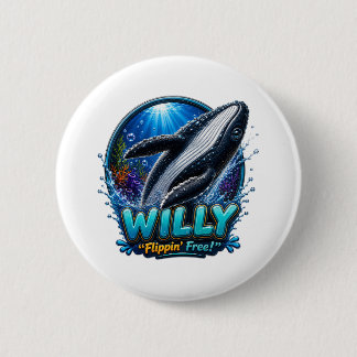 Chapa Redonda De 5 Cm Willy Whale – Libre y divertido. Divertido