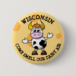 Chapa Redonda De 5 Cm Wisconsin Come Olor nuestro Dairy Air Funny Cow Pi