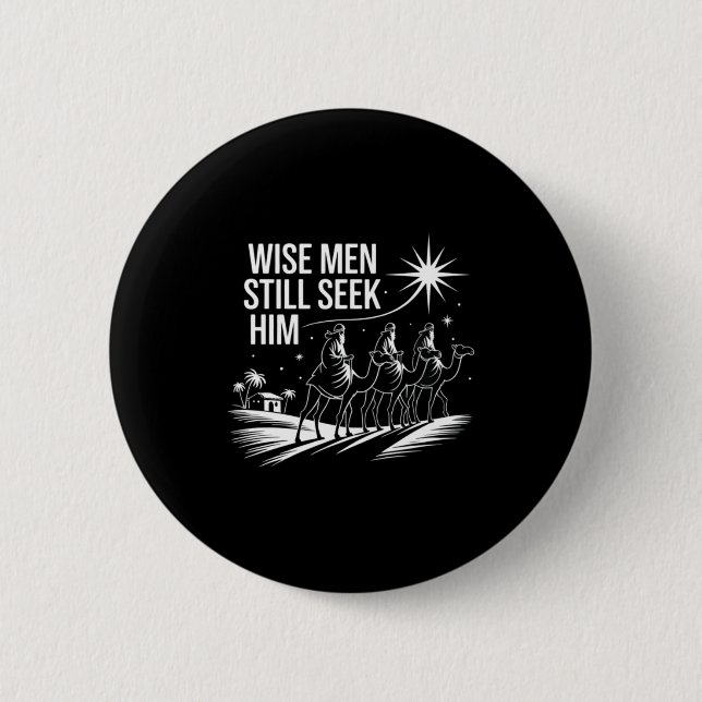 Chapa Redonda De 5 Cm Wise Men Still Seek Him Christian Christmas Jesus  (Anverso)