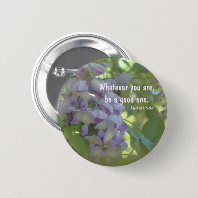 Chapa Redonda De 5 Cm Wisteria Flower Attitude Quote Inspirational (Anverso y reverso)