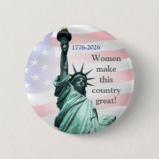 Chapa Redonda De 5 Cm Women Make This Country Great! Button 1