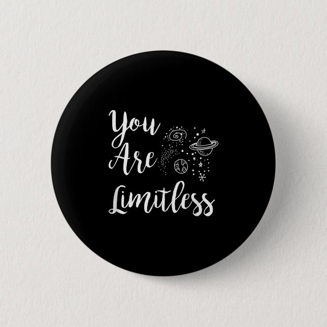 Chapa Redonda De 5 Cm Women You Are Limitless Amazing Motivational  (Anverso)
