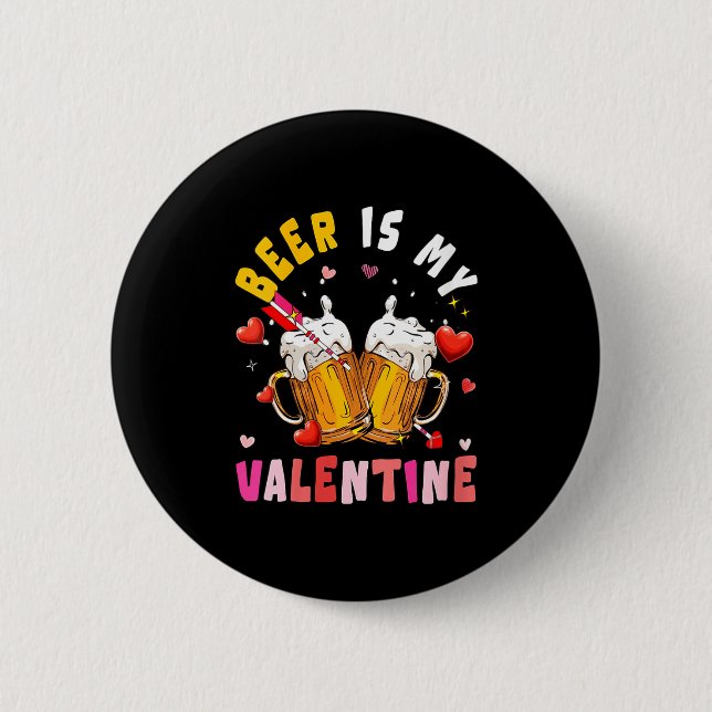 Chapa Redonda De 5 Cm Women's Beer Is My Valentine Hearts Matching Drink (Anverso)