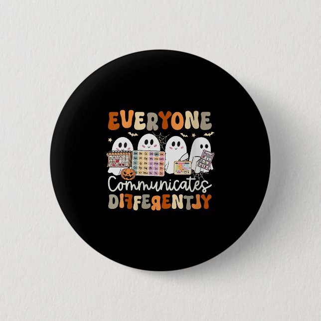 Chapa Redonda De 5 Cm Womens Everyone Communicates Differently Halloween (Anverso)