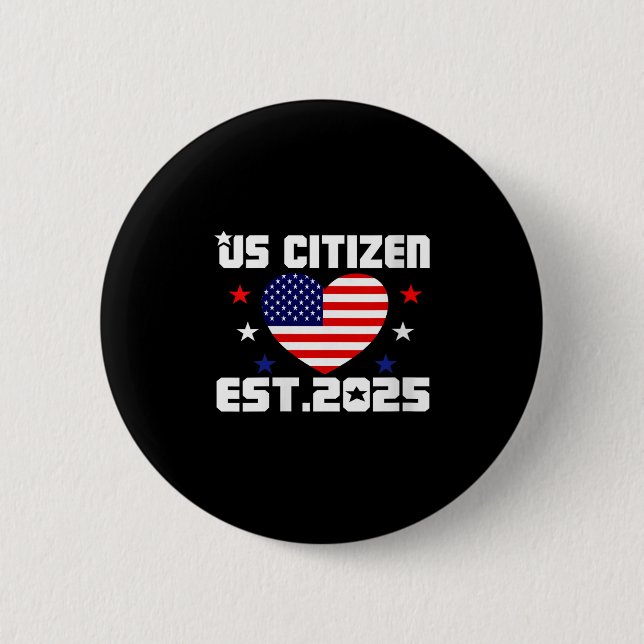 Chapa Redonda De 5 Cm Womens New Us Citizen Est 2025 American Immigrant  (Anverso)