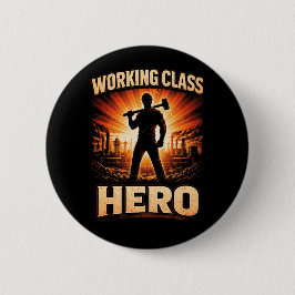 Chapa Redonda De 5 Cm Working Class Hero