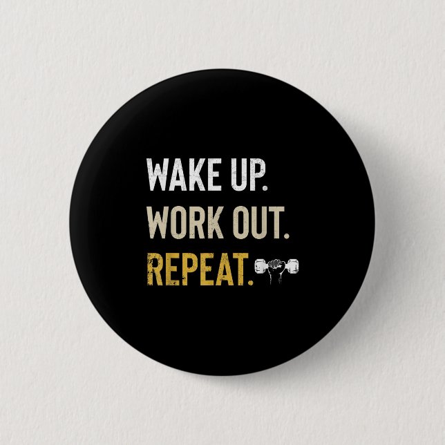 Chapa Redonda De 5 Cm Workou Wake Up Insrational And Motivational Gym Gi (Anverso)