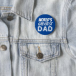 Chapa Redonda De 5 Cm Worlds Greatest Dad Blue Fathers Day Gift Thank<br><div class="desc">Husband, Daddy, Protector, Hero - T shirt For Dad
Grab this funny Husband Daddy Protector Hero Shirt as a gift for your husband, grandfather, father who is a proud father! Show your love and support for your kids.</div>